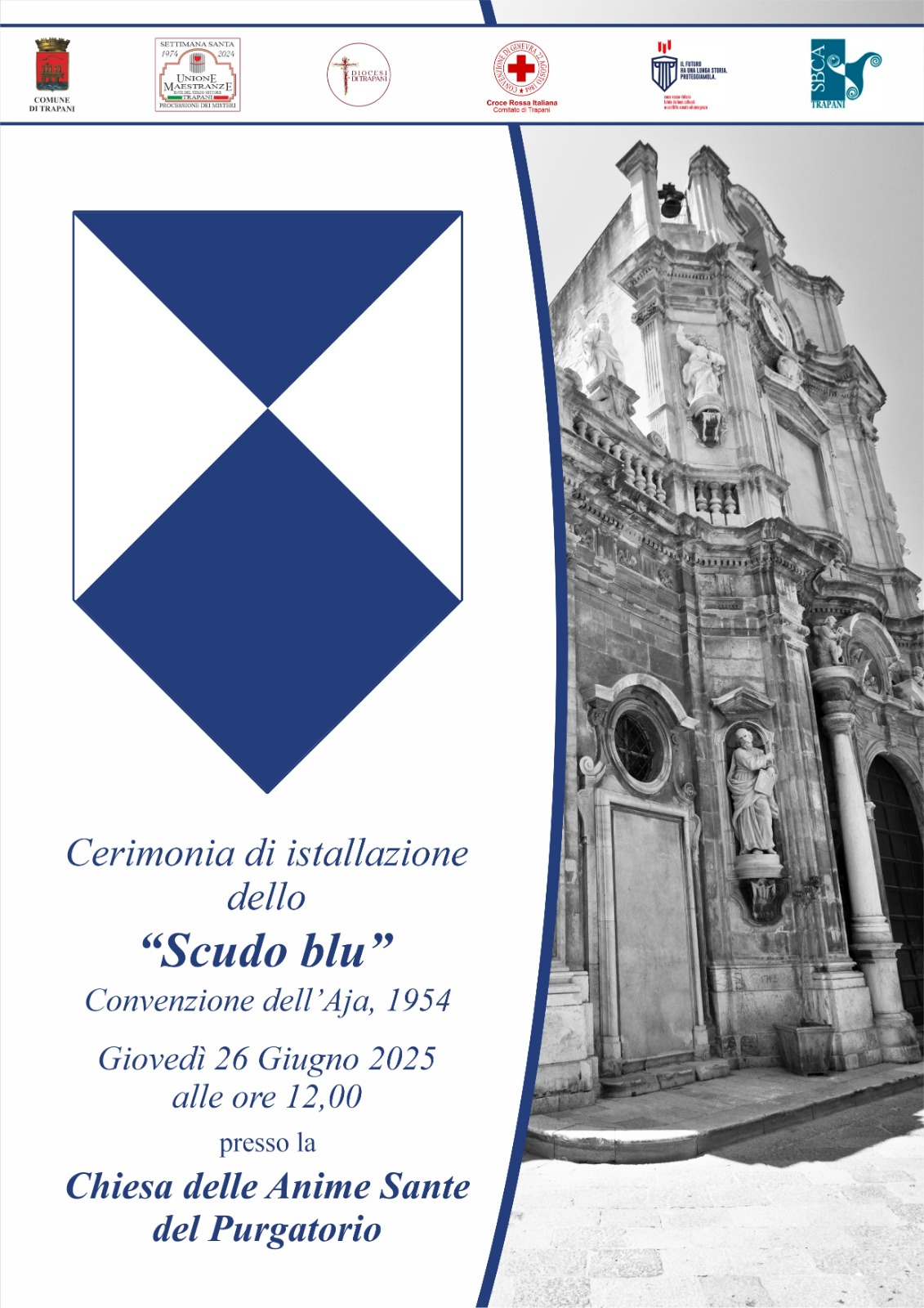 LA CHIESA DELLE ANIME SANTE DEL PURGATORIO SEDE DEI SACRI GRUPPI DEI MISTERI DI TRAPANI RICEVE LO “SCUDO BLU”.